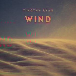 Timothy Ryan Wind